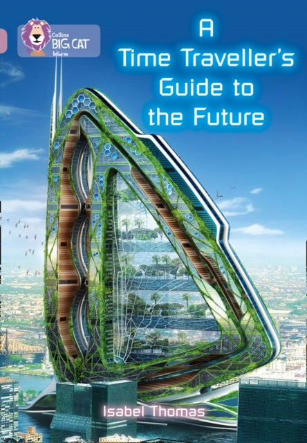 A Time-Traveller's Guide to the Future : Band 18/Pearl-9780007428359