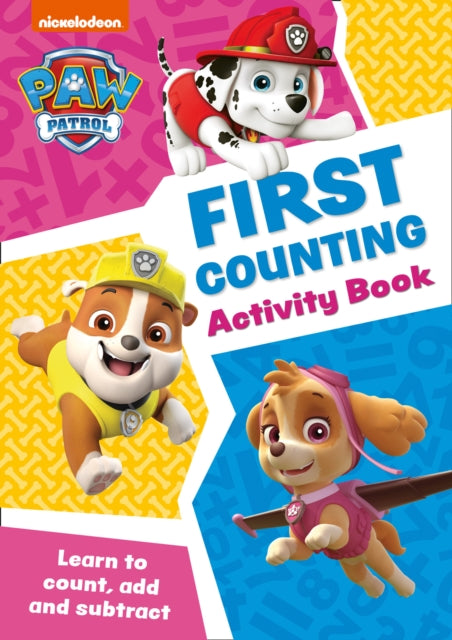 PAW Patrol First Counting Activity Book : Get Set for School!-9780008461539