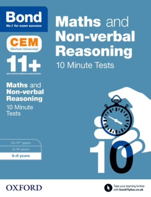 Bond 11+: Maths & Non-verbal Reasoning: CEM 10 Minute Tests : 8-9 years-9780192746849