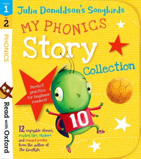 Read with Oxford: Stages 1-2: Julia Donaldson's Songbirds: My Phonics Story Collection-9780192764867