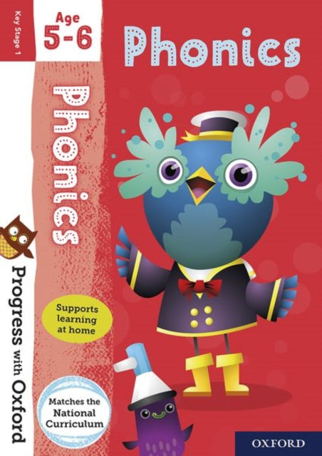 Progress with Oxford: Progress with Oxford: Phonics Age 5-6- Practise for School with Essential English Skills-9780192765840