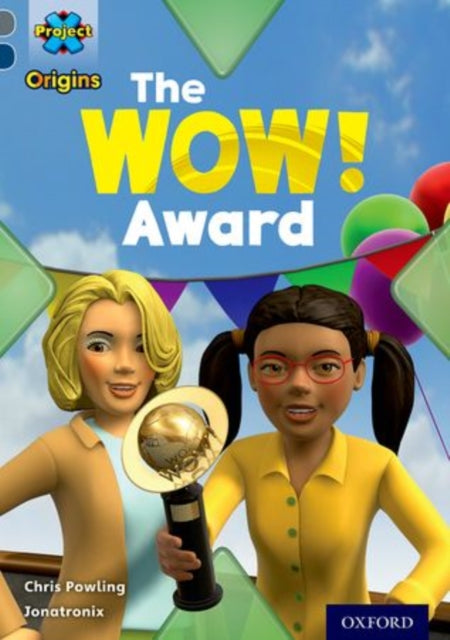 Project X Origins: Grey Book Band, Oxford Level 14: In the News: The WOW! Award-9780198303145