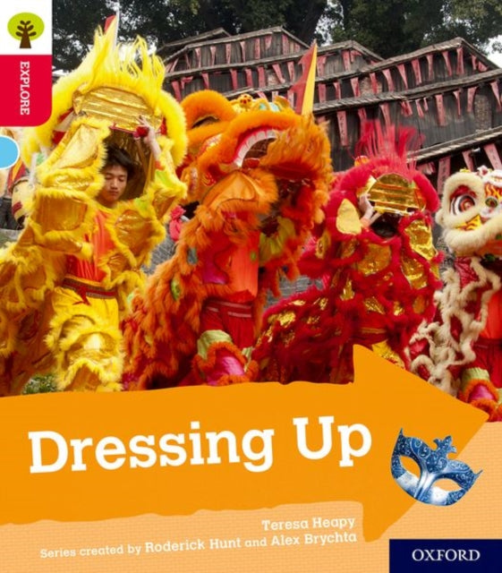 Oxford Reading Tree Explore with Biff, Chip and Kipper: Oxford Level 4: Dressing Up-9780198396826