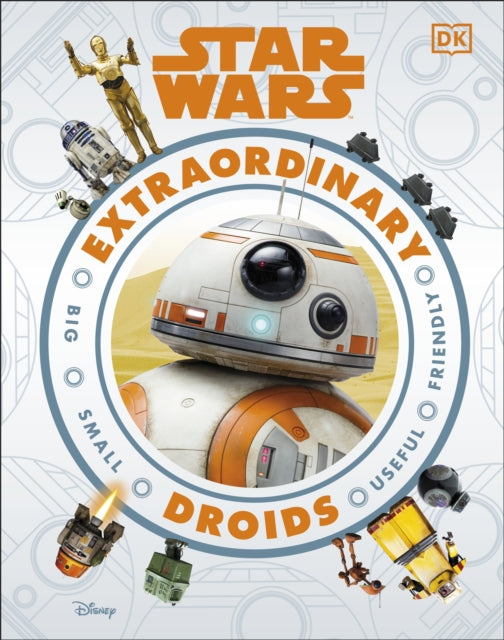 Star Wars Extraordinary Droids-9780241409206