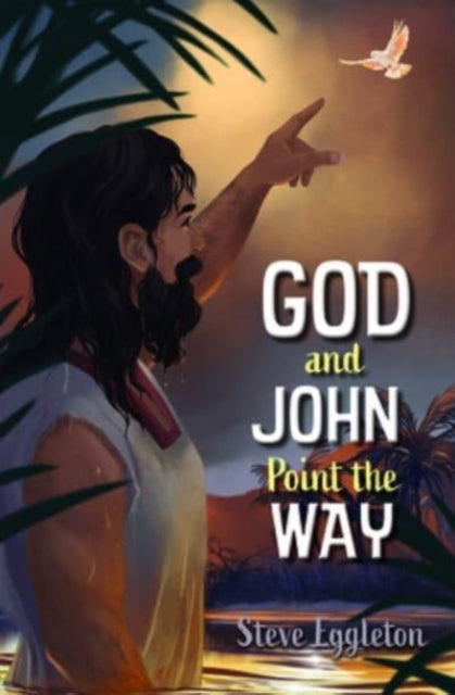 God and John Point the Way-9780745979496