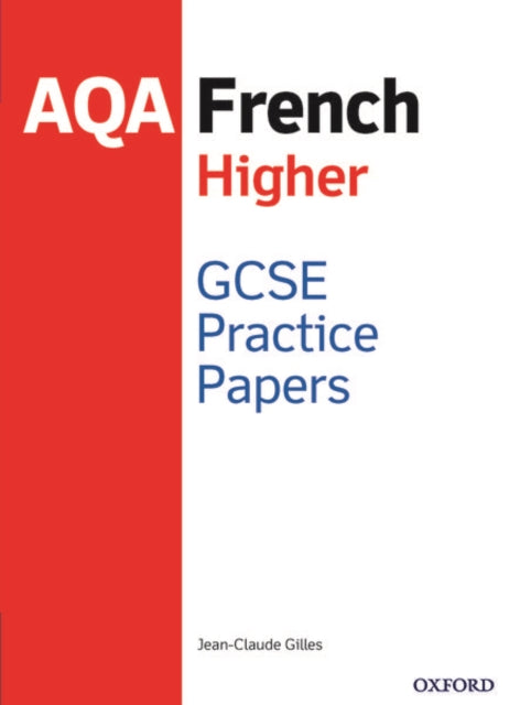 AQA GCSE French Higher Practice Papers (2016 specification)-9781382006941
