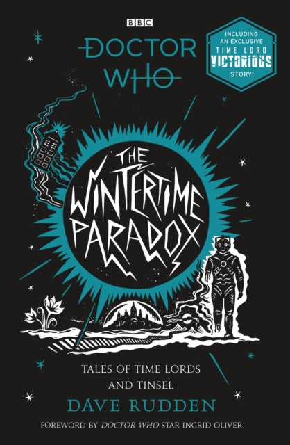 The Wintertime Paradox : Festive Stories from the World of Doctor Who-9781405950152