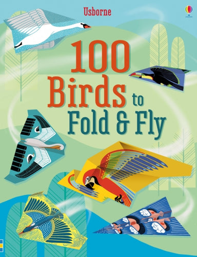 100 Birds to fold and fly-9781474922555