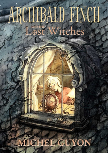 Archibald Finch and the Lost Witches-9781524871376