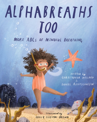 Alphabreaths Too : More ABCs of Mindful Breathing-9781683648574