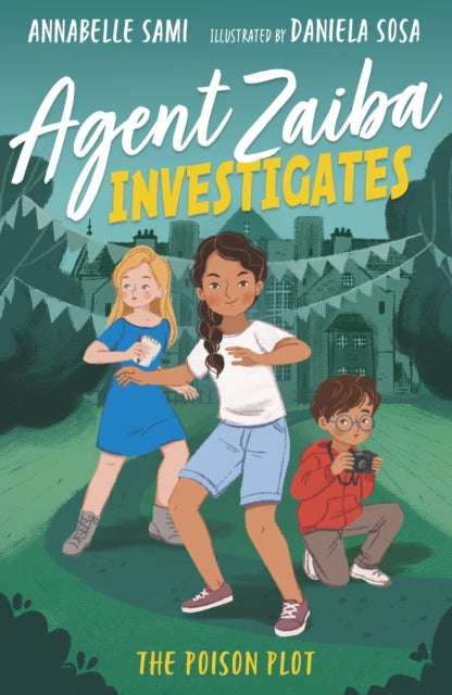 Agent Zaiba Investigates: The Poison Plot-9781788952071