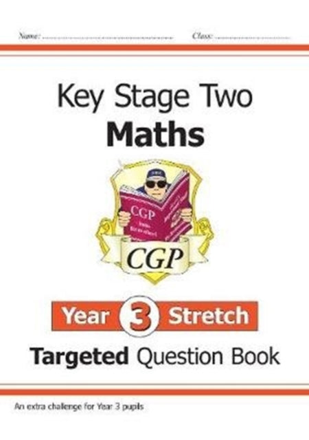KS2 Maths Year 3 Stretch Targeted Question Book-9781789080414