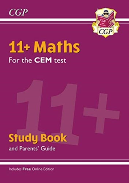 11+ CEM Maths Study Book (with Parents' Guide & Online Edition)-9781789081725