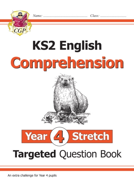 KS2 English Year 4 Stretch Reading Comprehension Targeted Question Book (+ Ans)-9781789083514