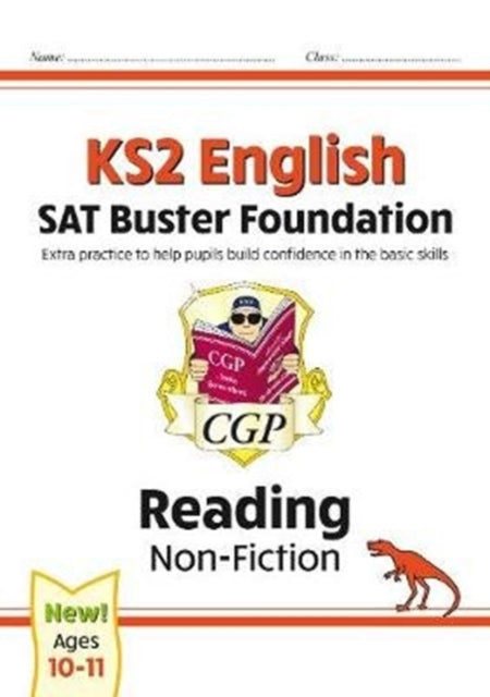 KS2 English Reading SAT Buster Foundation: Non-Fiction (for the 2024 tests)-9781789084238