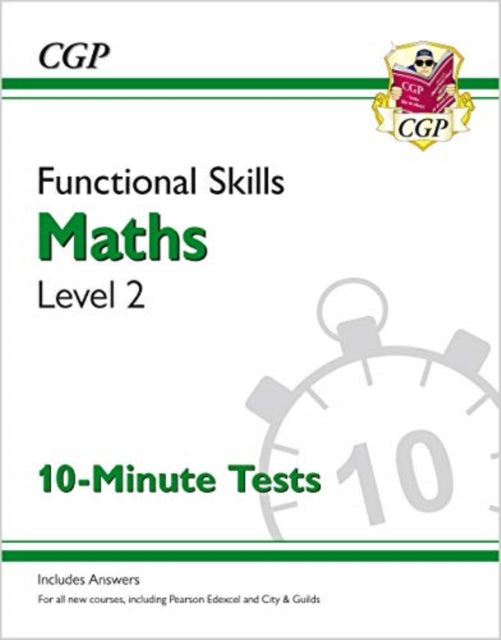 Functional Skills Maths Level 2 - 10 Minute Tests-9781789084863