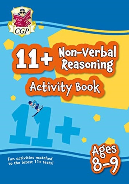 11+ Activity Book: Non-Verbal Reasoning - Ages 8-9-9781789085839
