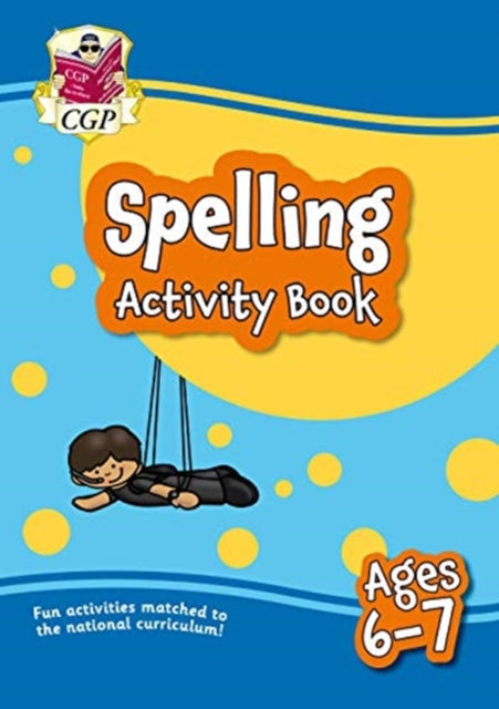 Spelling Activity Book for Ages 6-7 (Year 2)-9781789086263