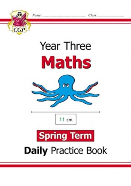 KS2 Maths Year 3 Daily Practice Book: Spring Term-9781789086508