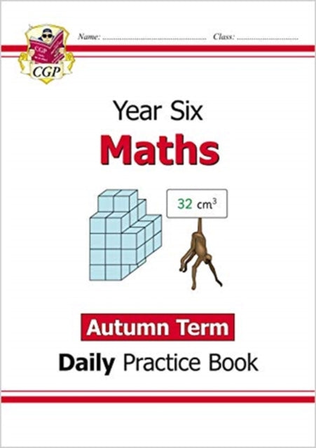 KS2 Maths Year 6 Daily Practice Book: Autumn Term-9781789086584