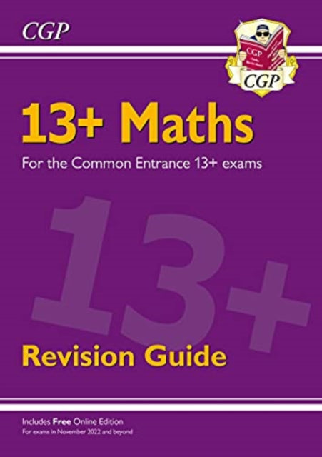 13+ Maths Revision Guide for the Common Entrance Exams-9781789087970