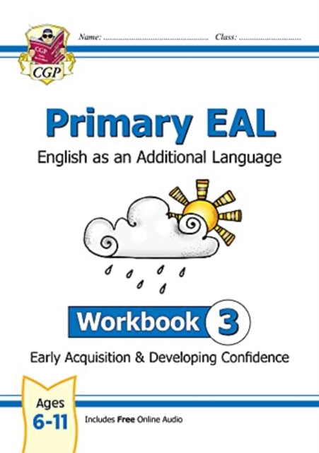 Primary EAL: English for Ages 6-11 - Workbook 3 (Early Acquisition & Developing Competence)-9781789088014