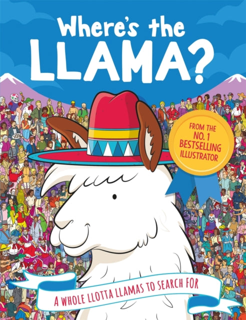 Where's the Llama? : A Whole Llotta Llamas to Search and Find-9781789290301