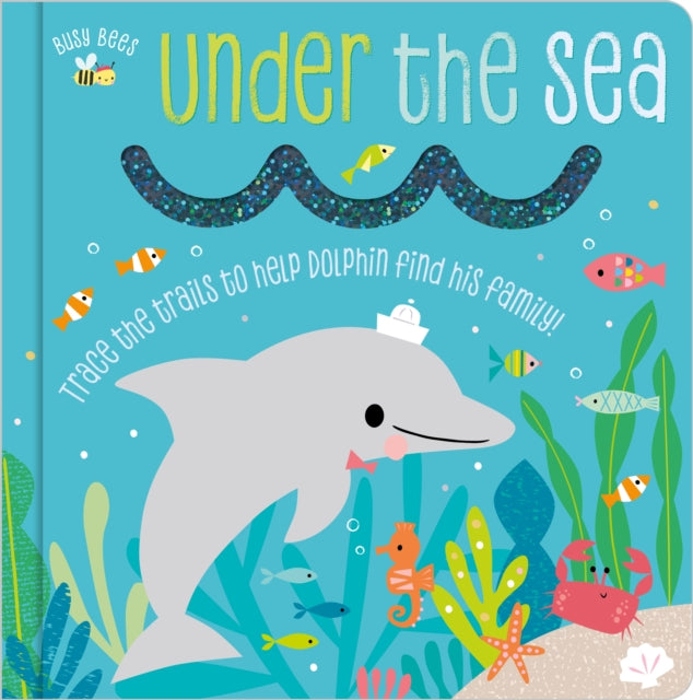 BUSY BEES UNDER THE SEA-9781789475722