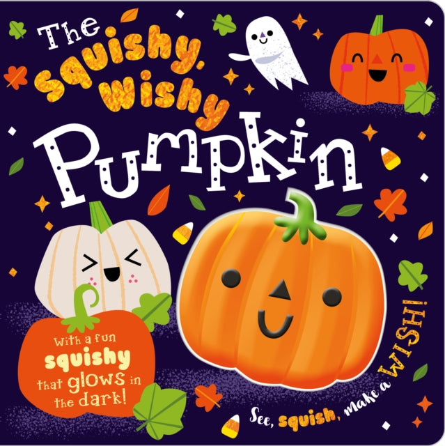 The Squishy, Wishy Pumpkin-9781800582316