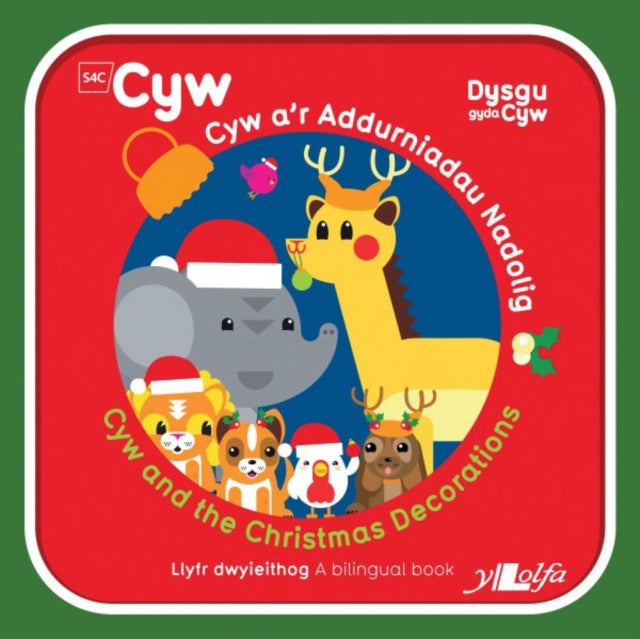 Cyfres Cyw: Cyw a'r Addurniadau Nadolig-9781800991323