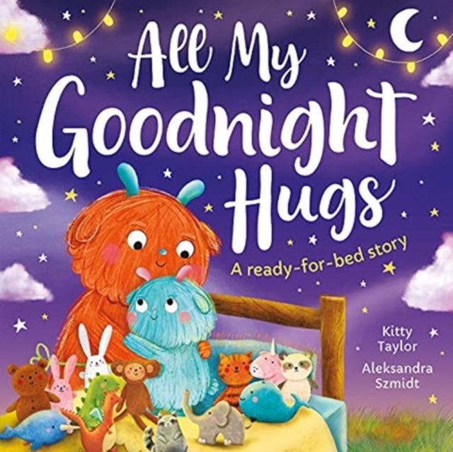 All My Goodnight Hugs - A ready-for-bed story-9781801051682