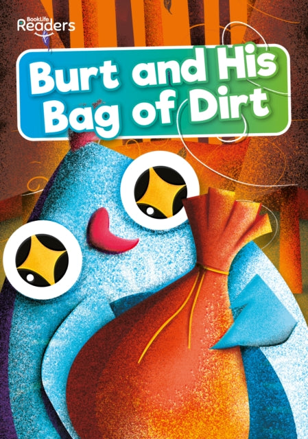 Burt and His Bag of Dirt-9781801551700