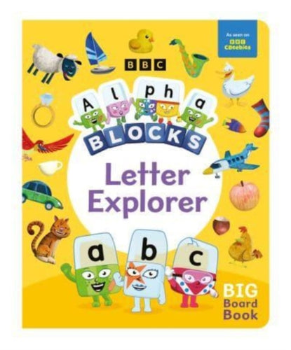 Alphablocks Letter Explorer: A Big Board Book-9781802632569