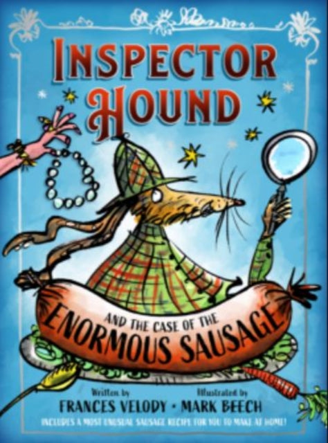 Inspector Hound and the Case of the Enormous Sausage-9781838412005