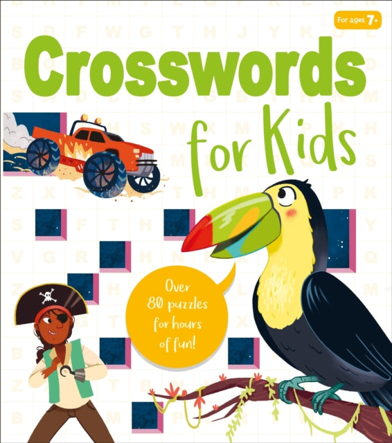 Crosswords for Kids : Over 80 Puzzles for Hours of Fun!-9781838574680
