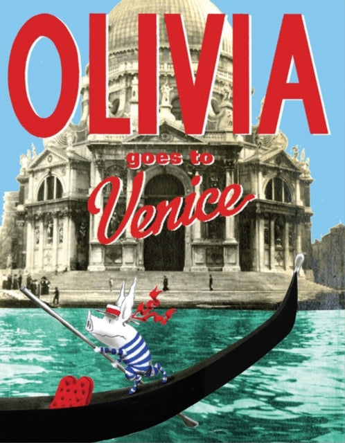 Olivia Goes to Venice-9781847388360