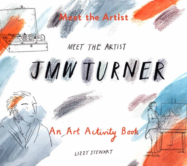 Meet the Artist : J.M.W. Turner-9781849765183