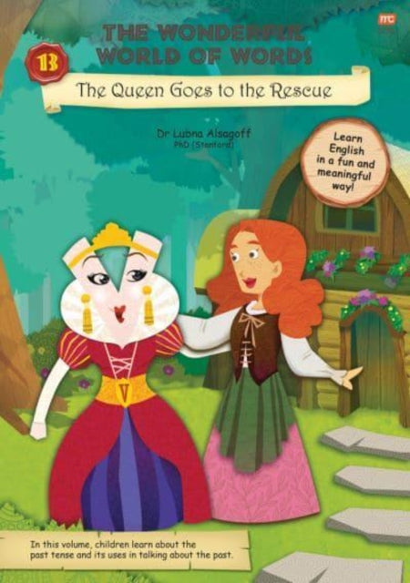 The Wonderful World of Words: The Queen Goes to the Rescue : Volume 13-9789815009026