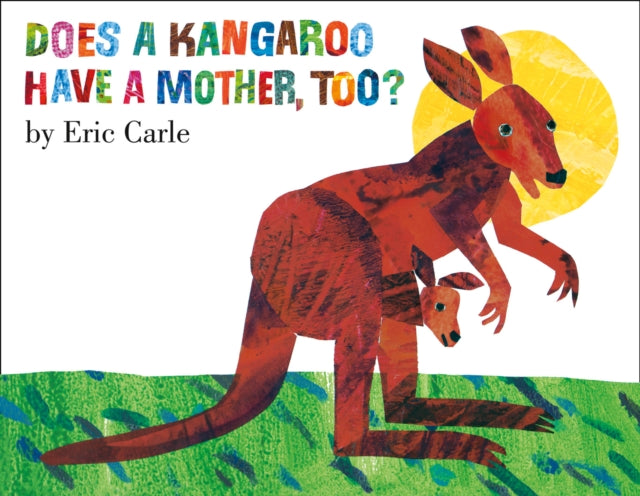 Does A Kangaroo Have a Mother Too?-9780007106165
