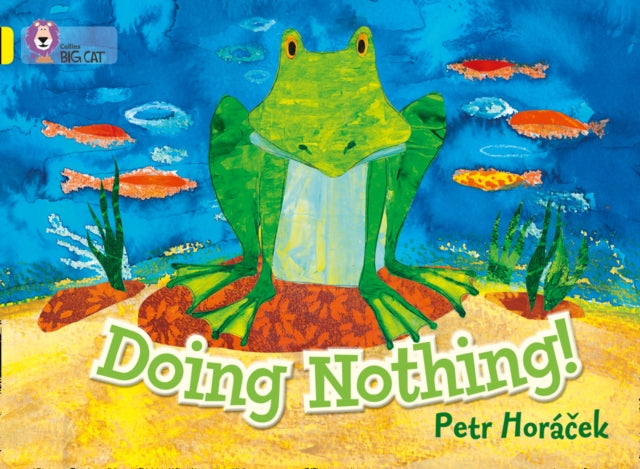 Doing Nothing : Band 03/Yellow-9780007412938