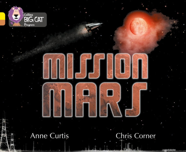 Mission Mars : Band 03 Yellow/Band 12 Copper-9780007428717