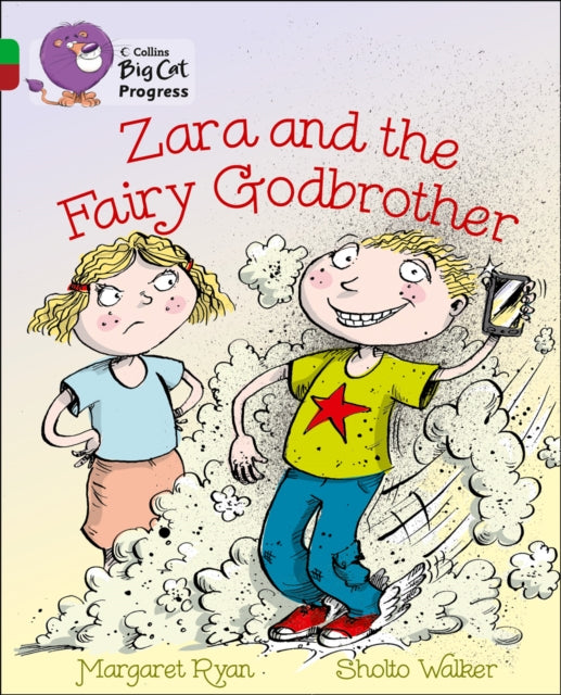 Zara and the Fairy Godbrother : Band 05 Green/Band 14 Ruby-9780007428892