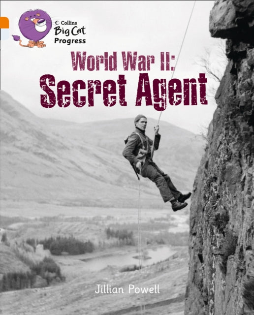 Second World War: Secret Agent : Band 06 Orange/Band 17 Diamond-9780007498413