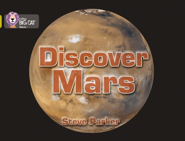 Discover Mars! : Band 03/Yellow-9780007512812