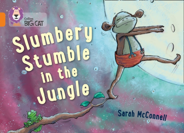 Slumbery Stumble in the Jungle : Band 06/Orange-9780007591053