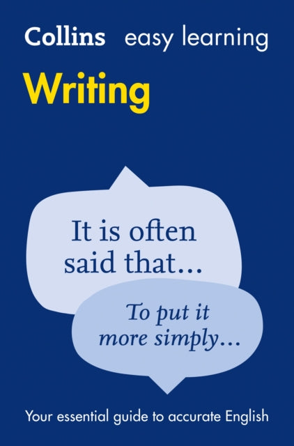 Easy Learning Writing : Your Essential Guide to Accurate English-9780008100827