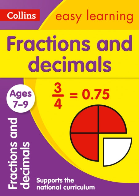 Fractions and Decimals Ages 7-9 : Ideal for Home Learning-9780008134457