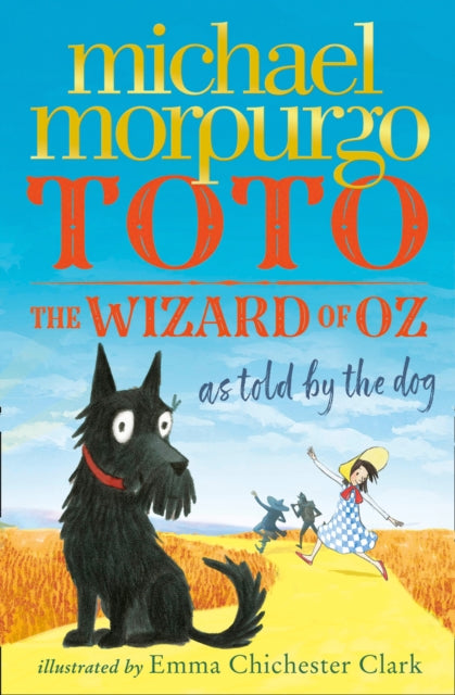 Toto : The Wizard of Oz as Told by the Dog-9780008134624