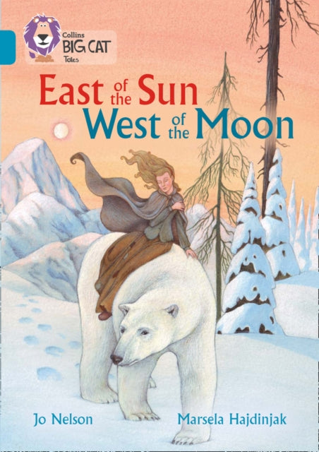 East of the Sun, West of the Moon : Band 13/Topaz-9780008147143