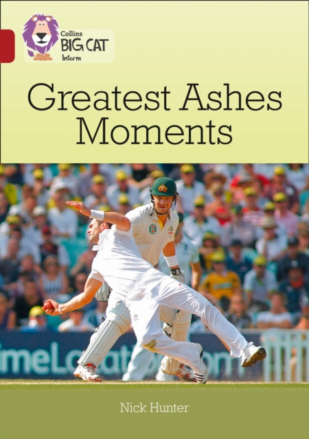 Greatest Ashes Moments : Band 14/Ruby-9780008163877
